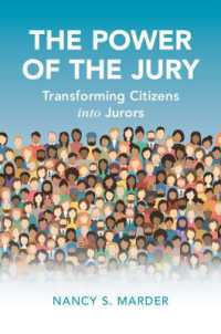 裁判への市民参加：陪審員としての役割<br>The Power of the Jury : Transforming Citizens into Jurors (Cambridge Studies in Law and Society)