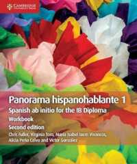 Panorama Hispanohablante 1 Workbook : Spanish ab initio for the IB Diploma (Ib Diploma) （2ND）