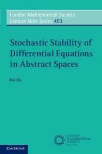 抽象空間における確率微分方程式の安定性<br>Stochastic Stability of Differential Equations in Abstract Spaces (London Mathematical Society Lecture Note Series)