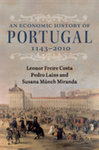 ポルトガル経済史1143-2010年<br>An Economic History of Portugal, 1143-2010