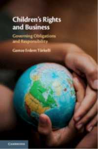 子どもの権利とビジネス：責務と責任のガバナンス<br>Children's Rights and Business : Governing Obligations and Responsibility