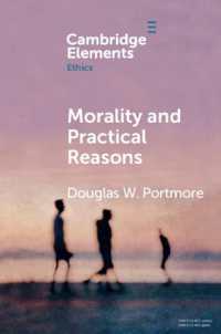 Morality and Practical Reasons (Elements in Ethics)