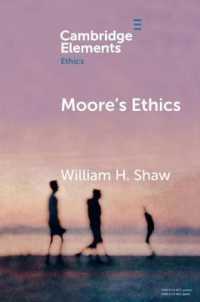 Moore's Ethics (Elements in Ethics)