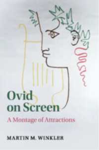 Ovid on Screen : A Montage of Attractions