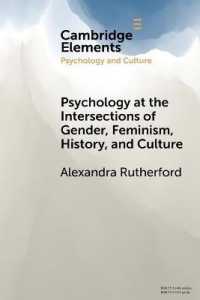Psychology at the Intersections of Gender, Feminism, History, and Culture (Elements in Psychology and Culture)