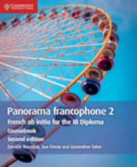 Panorama francophone 2 Coursebook : French ab initio for the Ib Diploma (Ib Diploma) -- Paperback / softback (French Language Edition) （2 Revised）