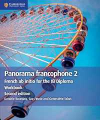 Panorama francophone 2 Workbook : French ab initio for the IB Diploma (Ib Diploma) （2ND）