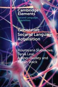 生成的第二言語獲得論<br>Generative Second Language Acquisition (Elements in Second Language Acquisition)