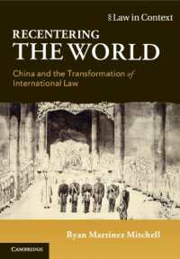 Recentering the World : China and the Transformation of International Law (Law in Context)