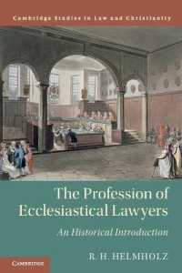 The Profession of Ecclesiastical Lawyers : An Historical Introduction (Law and Christianity)