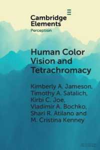 Human Color Vision and Tetrachromacy (Elements in Perception)