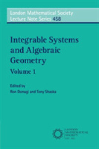 可積分系と代数幾何学　第１巻<br>Integrable Systems and Algebraic Geometry: Volume 1 (London Mathematical Society Lecture Note Series)