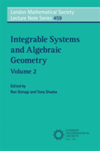 可積分系と代数幾何学　第２巻<br>Integrable Systems and Algebraic Geometry: Volume 2 (London Mathematical Society Lecture Note Series)