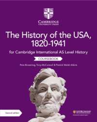 Cambridge International AS Level History the History of the USA, 1820-1941 Coursebook （2ND）