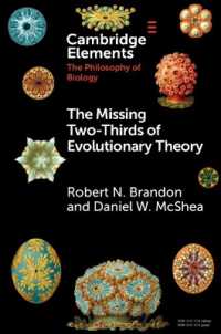 生物学の第一法則<br>The Missing Two-Thirds of Evolutionary Theory (Elements in the Philosophy of Biology)