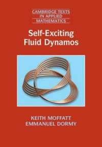 自己励起流体ダイナモ<br>Self-Exciting Fluid Dynamos (Cambridge Texts in Applied Mathematics)