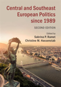 1989年以降の中欧・南東欧政治（第２版）<br>Central and Southeast European Politics since 1989 （2ND）