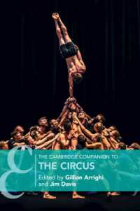 ケンブリッジ版　サーカス必携<br>The Cambridge Companion to the Circus (Cambridge Companions to Theatre and Performance)