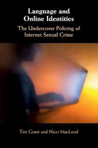 言語とオンライン性犯罪者特定<br>Language and Online Identities : The Undercover Policing of Internet Sexual Crime