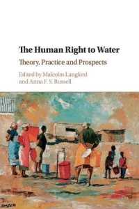 人権としての水への権利<br>The Human Right to Water : Theory, Practice and Prospects
