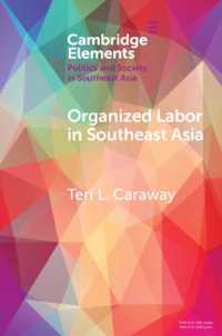 Organized Labor in Southeast Asia (Elements in Politics and Society in Southeast Asia)