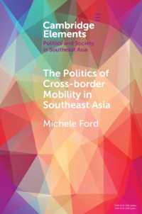 The Politics of Cross-Border Mobility in Southeast Asia (Elements in Politics and Society in Southeast Asia)