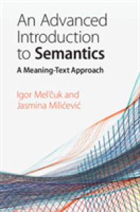 意味論への発展的入門<br>An Advanced Introduction to Semantics : A Meaning-Text Approach