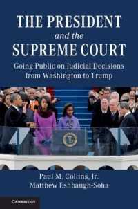 The President and the Supreme Court : Going Public on Judicial Decisions from Washington to Trump