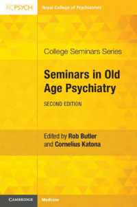 Seminars in Old Age Psychiatry (College Seminars Series) （2ND）