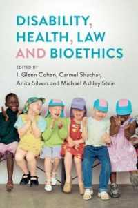 障害、健康、法と生命倫理<br>Disability, Health, Law, and Bioethics