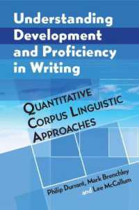作文の発達と運用能力の理解：計量コーパス言語学的アプローチ<br>Understanding Development and Proficiency in Writing : Quantitative Corpus Linguistic Approaches