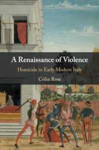 暴力のルネサンス史<br>A Renaissance of Violence : Homicide in Early Modern Italy