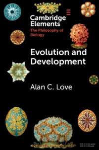 Evolution and Development : Conceptual Issues (Elements in the Philosophy of Biology)