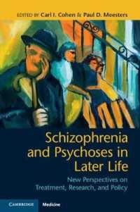 Schizophrenia and Psychoses in Later Life : New Perspectives on Treatment, Research, and Policy