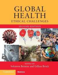 グローバル保健：倫理的課題（第２版）<br>Global Health : Ethical Challenges （2ND）