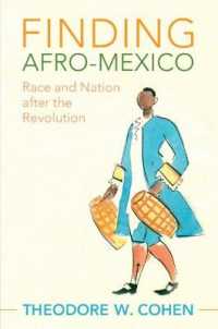 Finding Afro-Mexico : Race and Nation after the Revolution (Afro-latin America)