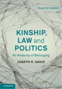 親族、法と政治：帰属概念の解剖学<br>Kinship, Law and Politics : An Anatomy of Belonging (Law in Context)