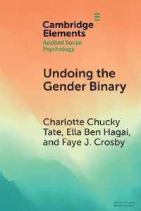 ジェンダーの二項対立を解体する心理学<br>Undoing the Gender Binary (Elements in Applied Social Psychology)