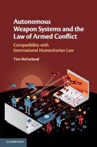 自律型兵器システムと武力紛争論：国際人道法との両立性<br>Autonomous Weapon Systems and the Law of Armed Conflict : Compatibility with International Humanitarian Law