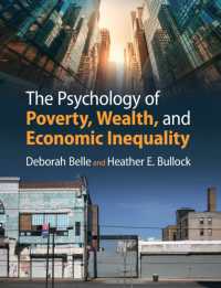 貧困・富・経済格差の心理学<br>The Psychology of Poverty, Wealth, and Economic Inequality
