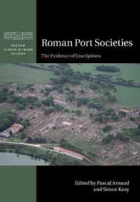 Roman Port Societies : The Evidence of Inscriptions (British School at Rome Studies)