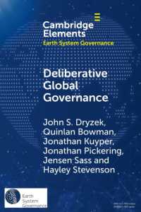 Deliberative Global Governance (Elements in Earth System Governance)