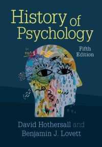 心理学の歴史：1850年から冤罪まで（第５版）<br>History of Psychology （5TH）