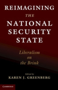 安全保障国家アメリカにみるリベラリズムの危機<br>Reimagining the National Security State : Liberalism on the Brink