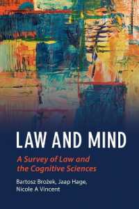 法と認知科学<br>Law and Mind : A Survey of Law and the Cognitive Sciences (Law and the Cognitive Sciences)