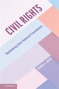 Civil Rights : Rethinking their Natural Foundation (Cambridge Studies on Civil Rights and Civil Liberties)