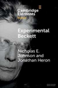 Experimental Beckett : Contemporary Performance Practices (Elements in Beckett Studies)
