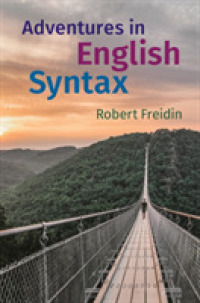 Ｒ．フライディン著／英語統語論の冒険<br>Adventures in English Syntax