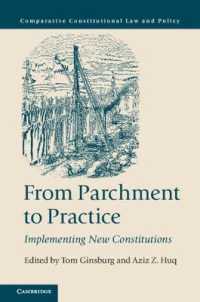 新憲法の施行<br>From Parchment to Practice : Implementing New Constitutions (Comparative Constitutional Law and Policy)