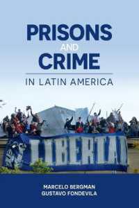 ラテンアメリカにおける刑務所と犯罪<br>Prisons and Crime in Latin America
